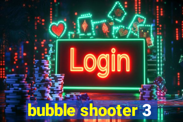 bubble shooter 3